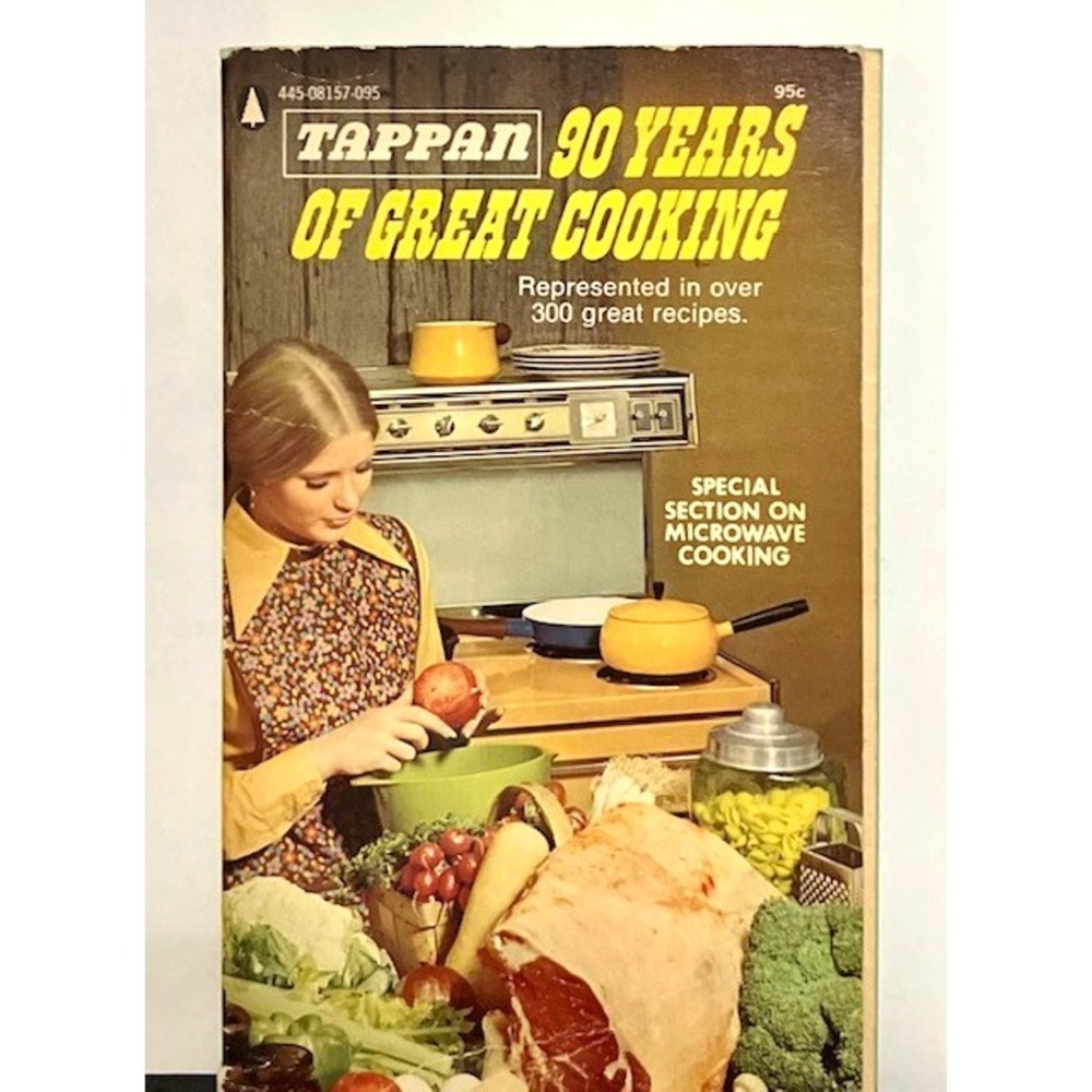 Tappan 90 Years of Great Cooking 1971 Cookbook by Tappan Co Vintage Cookbooks